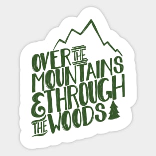 Over the mountains Sticker